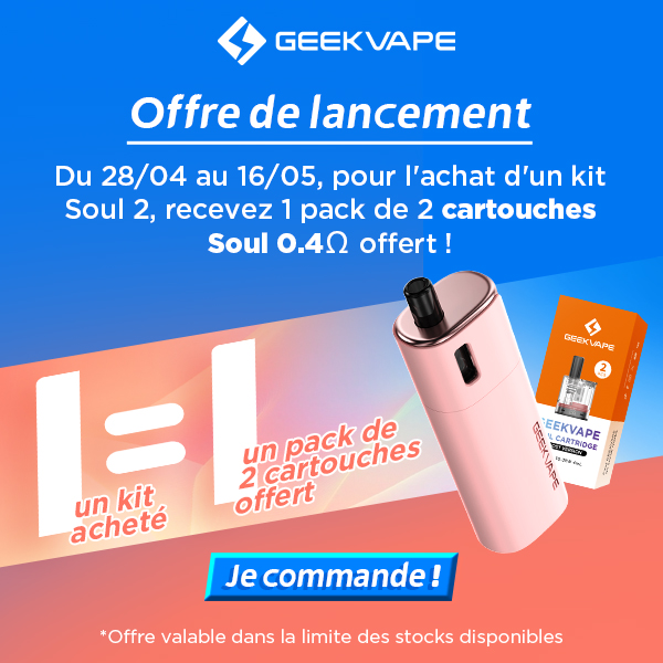 Offre de lancement GeekVape : votre pack cartouches offert !